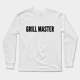 GRILL MASTER Long Sleeve T-Shirt